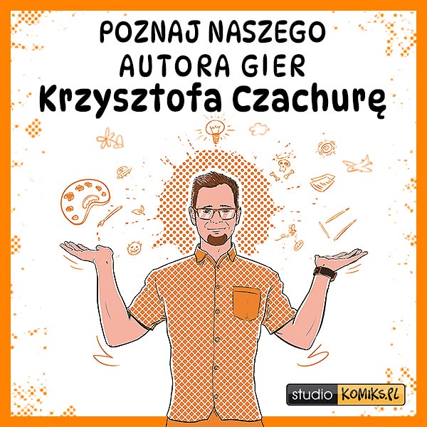 grafika komiksowa - Poznaj naszego projektanta gier, ilustratora - Krzysztofa Czachur.